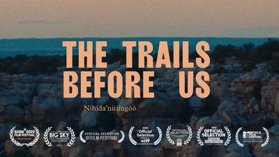 The Trails before us Film