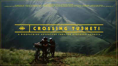 Film: Crossing Tusheti
