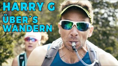 HARRY G über’s Wandern