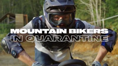 Mountain Bikers In Quarantine (IFHT)